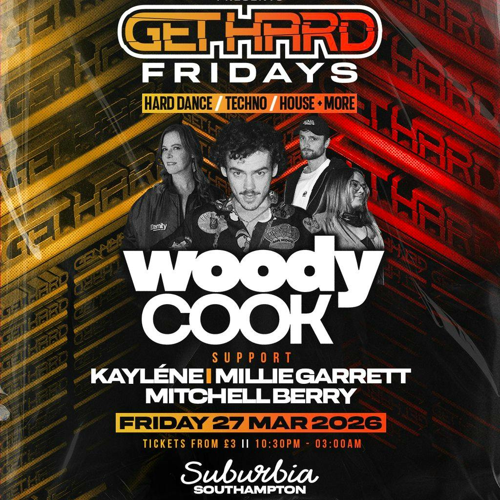 SubBass Presents Get Hard Fridays with Woody Cook at Suburbia Southampton