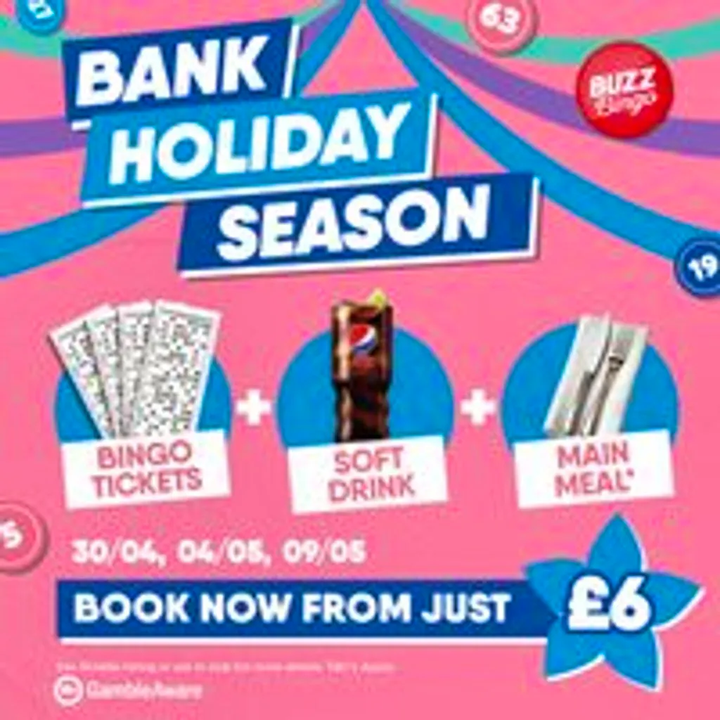 Bank Holiday Season - Buzz Bingo Ashton 04/05 at Buzz Bingo Ashton