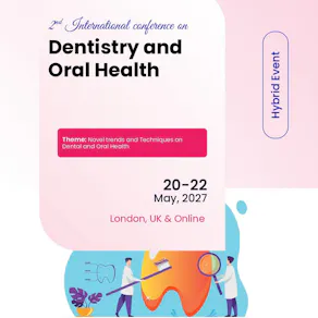 2nd International conference on Dentistry and Oral Health