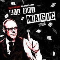 Extreme Magician - All Out Magic Show at The Banshee Labyrinth
