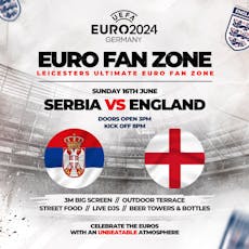 EURO FANZONE LC - England Vs Serbia at OMC And Courtyard 
