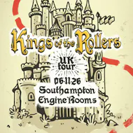 Kings of The Rollers | Holy Grail UK Tour | Southampton at Engine Rooms Southampton