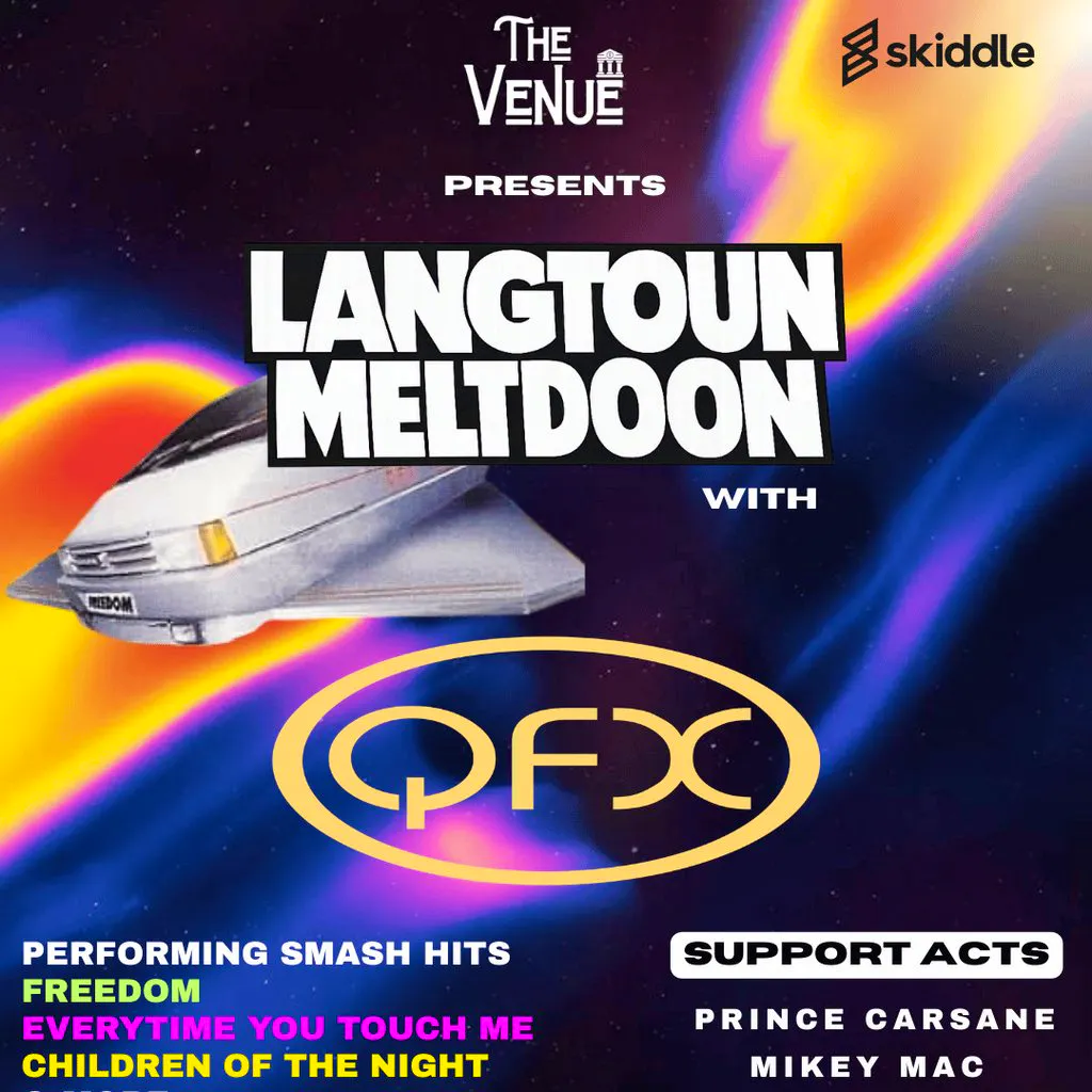 LangToun Meltdoon x QFX at The Venue Kirkcaldy