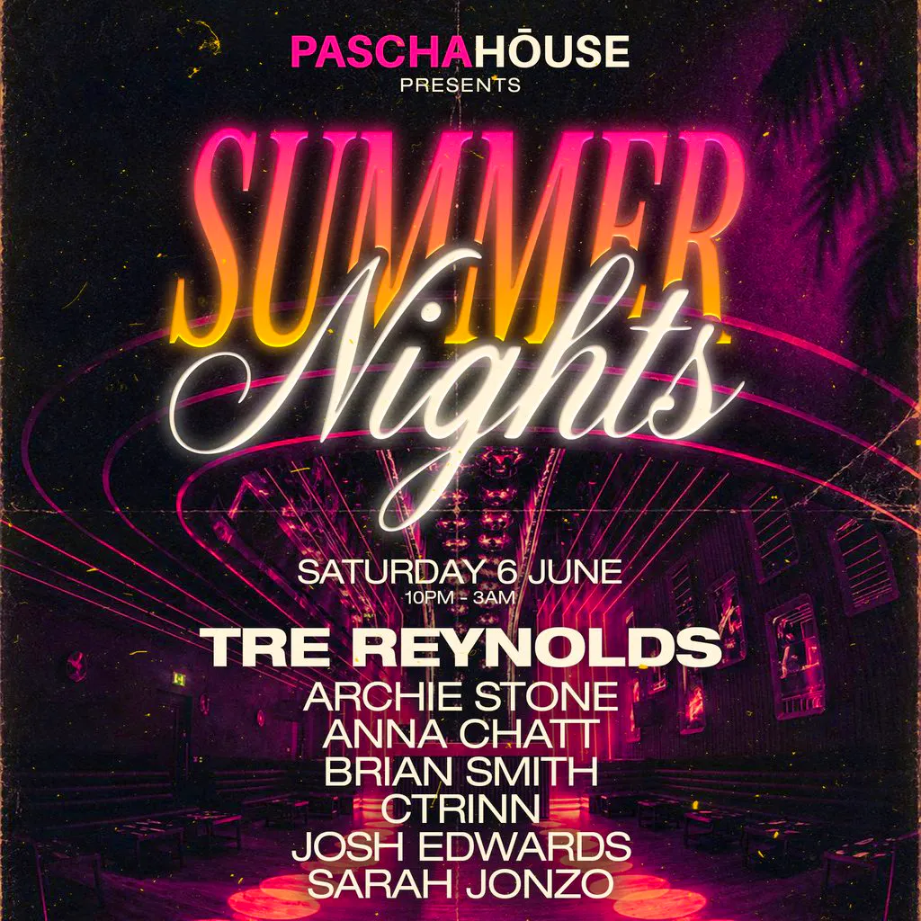 Summer Nights With Tre Reynolds at 77 London