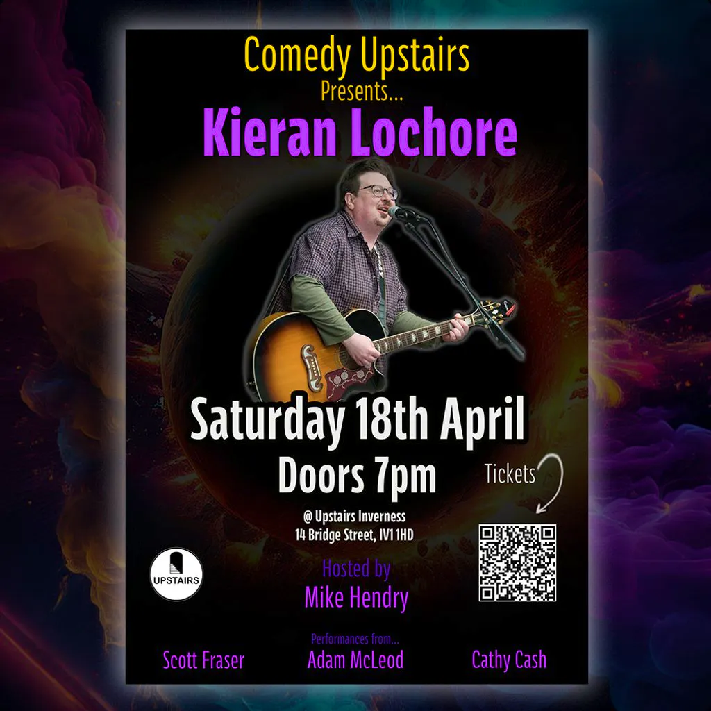 Comedy Upstairs - 18th April - Kieran Lochore at Upstairs Inverness