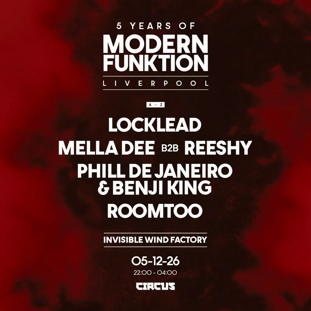 Modern Funktion Liverpool -  Locklead, Mella Dee, Reeshy & More at Invisible Wind Factory