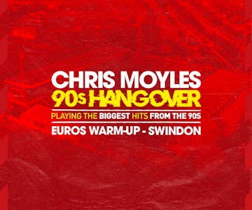 Clubland Classix Swindon (90s Hangover Official After Party)