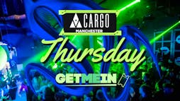 Cargo Manchester // Every Thursday // House, RnB, Hip Hop, Club Classics, Cheese, Indie // 3 Rooms, 2000+ People Tickets | Cargo Manchester Manchester  | Thu 29th August 2024 Lineup