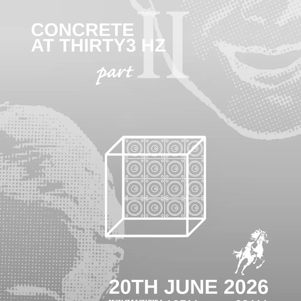 Concrete at Thirty3hz PART II at Thirty3Hz