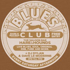 Blues Club - Weekly Saturday Afternoons at Hare And Hounds Kings Heath