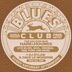 Blues Club - Weekly Saturday Afternoons | Hare And Hounds Kings Heath Birmingham  | Sat 7th December 2024 Lineup