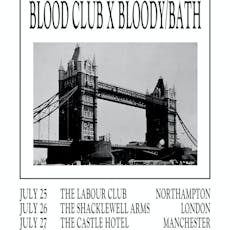 Blood Club x Bloody/Bath at The Castle Hotel