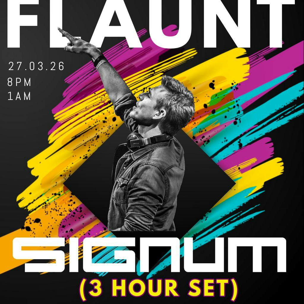 FLAUNT SIGNUM Blackout Trance Special (SOLD OUT) at The Vault Worcester