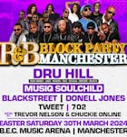R&B Block Party Mcr Dru Hill, Musiq, BLACKstreet & Donell Jones