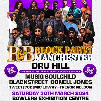 R&B Block Party Mcr Dru Hill, Musiq, BLACKstreet & Donell Jones Tickets ...