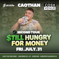 Caothan Live & Unfiltered: Still Hungry for Money at The Cosh Bar And Grill