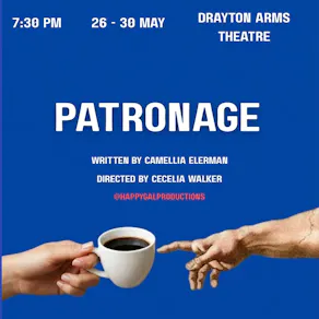 Patronage - The Play