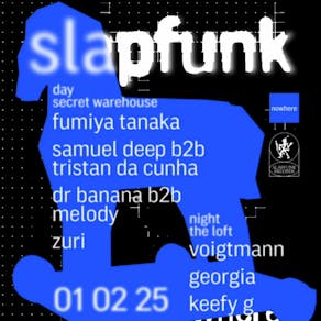 Slapfunk @ Secret Warehouse