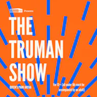Cults & Classics Presents THE TRUMAN SHOW at Queens Park Arena