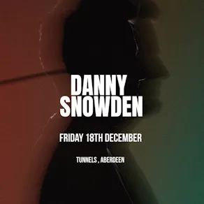 Danny Snowden - Rift Aberdeen