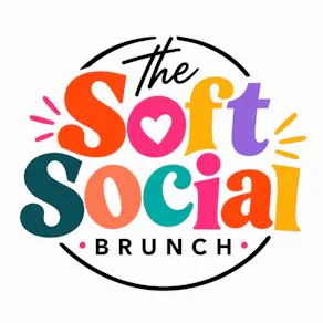 The Soft Social Brunch
