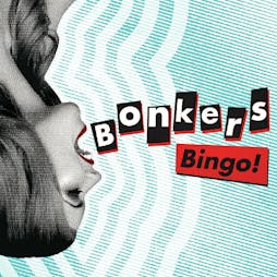 Bonkers Bingo Beeston Tickets | Mecca Bingo Beeston  Nottingham   | Sat 26th May 2018 Lineup