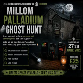 Millom Palladium, Cumbria ghost hunt experience