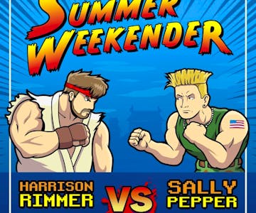Summer Weekender: Harrison Rimmer vs Sally Pepper