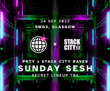 PRTY x Stack City (Sunday Sesh)