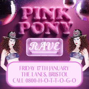 Pink Pony Rave (Bristol)