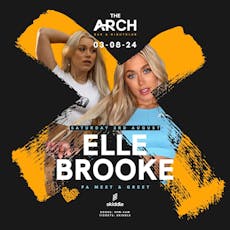 The Arch Presents Elle Brooke at The Arch Nightclub Neath 