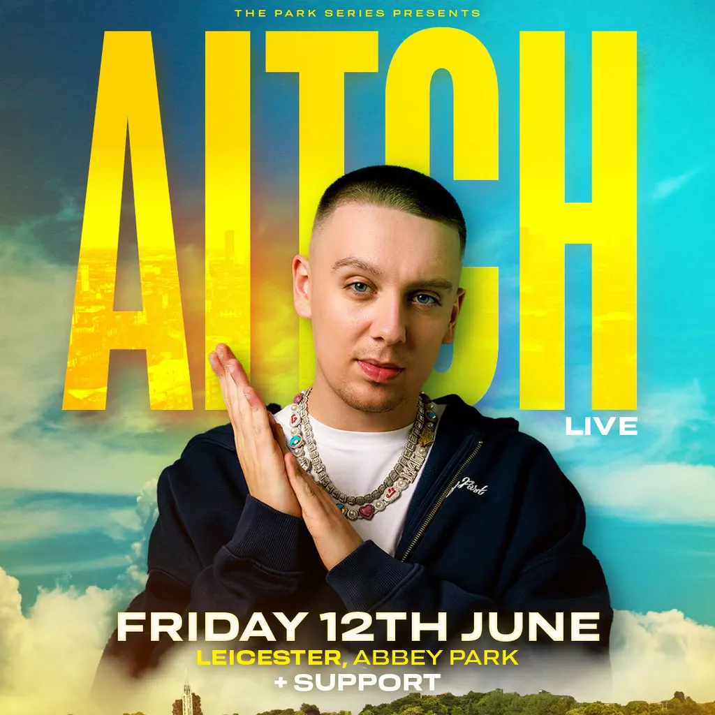 Aitch Live At Abbey Park Leicester 2026 Abbey Park Leicester Fri 12 Aitch Live At Abbey Park Leicester 2026 Abbey Park Leicester Fri 12