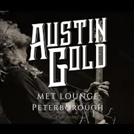 Austin Gold + special guests at The Met Lounge