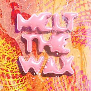 Melt The Wax: Will Tramp!, Levi Love, James Greenwood - FREE