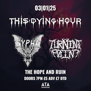 THIS DYING HOUR @ The Hope and Ruin