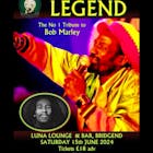 Legend - Tribute to Bob Marley & the Wailers