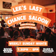 Lee's Last Chance Saloon [Quiz Night] at Hare And Hounds Kings Heath