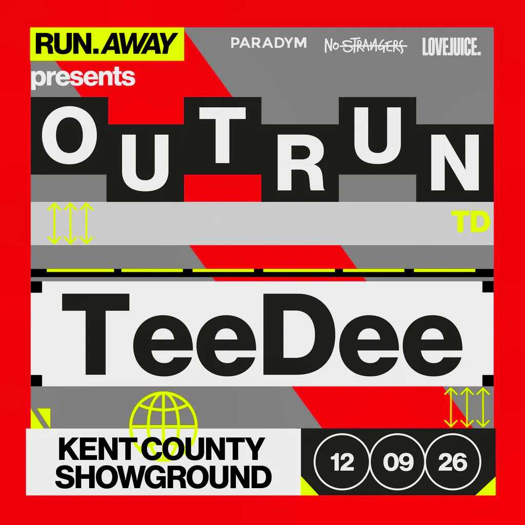 Run Away presents OUT RUN FESTIVAL with TeeDee at Kent County Showground