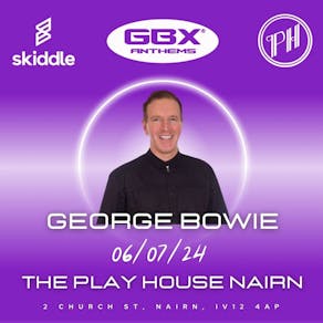 George Bowie - GBX Anthems