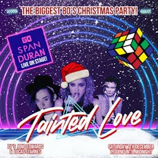Tainted Love - The 80's Christmas Club Party feat. Go Span Duran at Canvas Mansfield