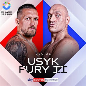 USYK VS FURY 2 - Live On Big Screen