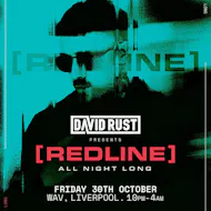 David Rust presents Redline at Wav Liverpool