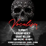 Vocalise Halloween Ft. Slipmatt // Jeremy Healy // Grant Nelson at Alrewas Hayes
