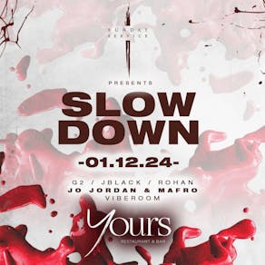 Sunday Service presents SLOW DOWN 2