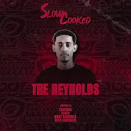 Slow Cooked: Tre Reynolds at Bonobo at Bonobo Bar And Canteen