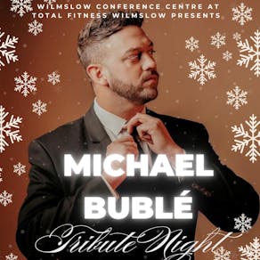 Michael Bublé Tribute Night