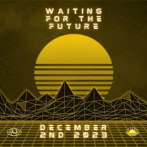Waiting 4 The Future Live