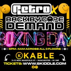 Back By Dope Demand - Boxing Day at Kable Club