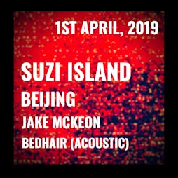 Suzi Island, Beijing, Jake Mckeon + Bedhair (acoustic) Tickets | Suburbstheholroyd Guildford  | Mon 1st April 2019 Lineup