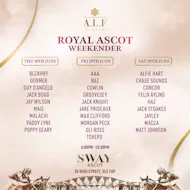 A.L.F Events Royal Ascot Weekender at Sway